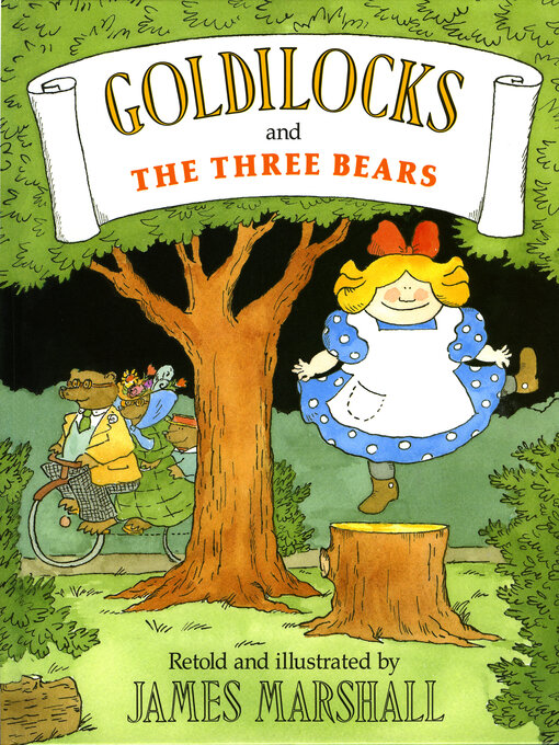 Title details for Goldilocks and the Three Bears by James Marshall - Available